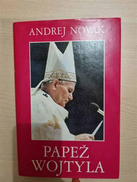 Andrej Novak Papež Karol Wojtyla