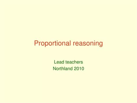 PPT - Proportional reasoning PowerPoint Presentation, free download - ID:6102974