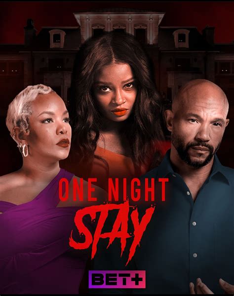 One Night Stay: An Intoxicating Blend of Intrigue and Suspense Hits BET+