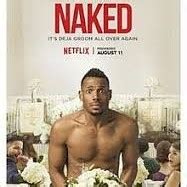 Movie Review Naked 2017 RunPee