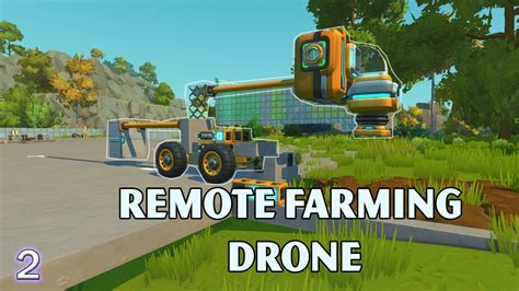 Remote Farming Drone Prototype Scrap Mechanic Survival Unleashed