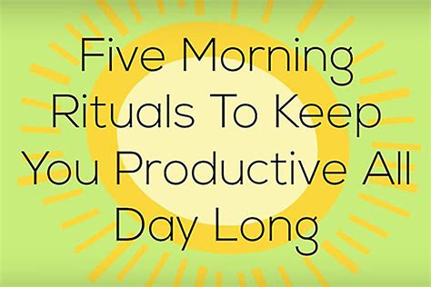 5 Morning Rituals To Keep You Productive All Day Long