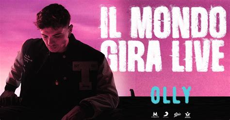 Olly Il Mondo Gira Live Tour Magellano Concerti