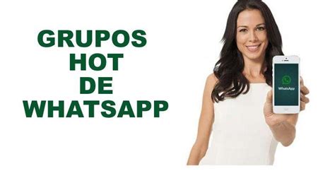 Grupos De Whatsapp Hot O Calientes Para Chatear En
