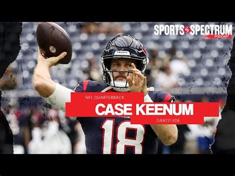 Case Keenum - Houston Texans Net Worth, Contract, Detailed Information