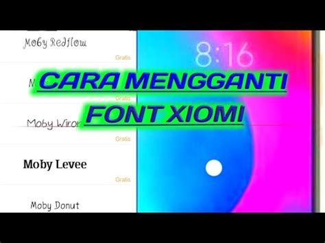 Cara Mengganti Font Tulisan Di Semua Hp Xiomi Youtube