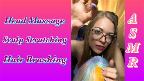 Asmr Head Massages Scalp Scratches Personal Hair Brushing 💓 Relaxing