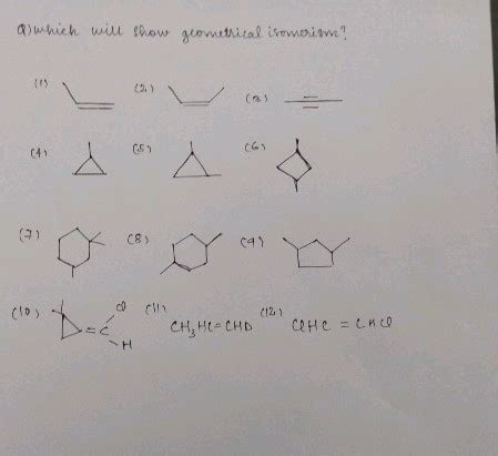 Which will show geometric isomerism - Chemistry - Organic Chemistry Some Basic Principles and ...