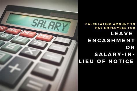 How To Calculate Leave Encashment Or Salary-In-Lieu Of Notice Period ...