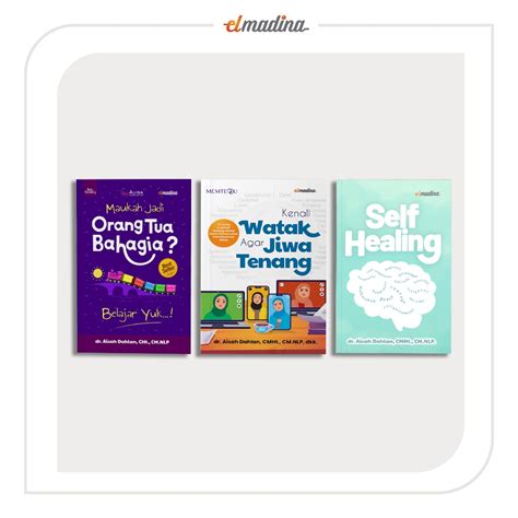 Jual Paket 3 Buku Dr Aisah Dahlan Self Healing Maukah Jadi Orang Tua