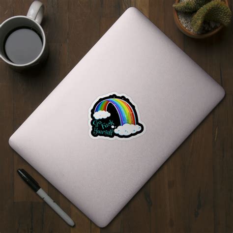 Go Fuck Yourself Rainbow Go Fuck Yourself Sticker TeePublic