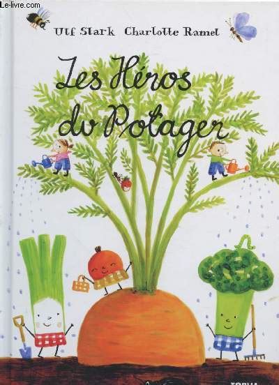 LES HÉROS DU potager Stark Ulf Collectif 0 EUR 25 80 PicClick FR