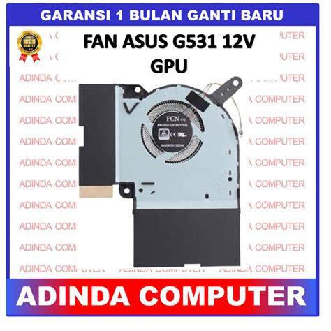 Jual Fan Asus Rog Strix G G G G Gd G Gt G Gu G Gw G