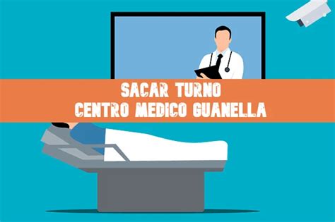 Centro Medico Guanella Turnos y Teléfonos 2025