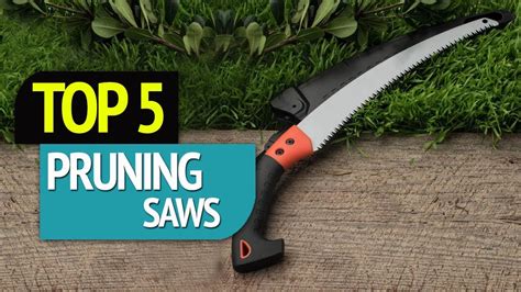 TOP 5 Pruning Saws YouTube