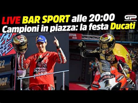 LIVE Bar Sport Alle 20 Campioni In Piazza La Grande Festa Ducati