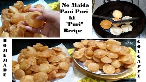 No Maida Pani Puri Ki Puri Recipe Home Made Golgappe Indian Most