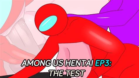 Among Us Hentai Anime UNCENSORED Episode The Test