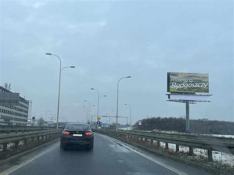 To Ustawi Billboard Witamy W Bydgoszczy Na Wje Dzie Do Warszawy To