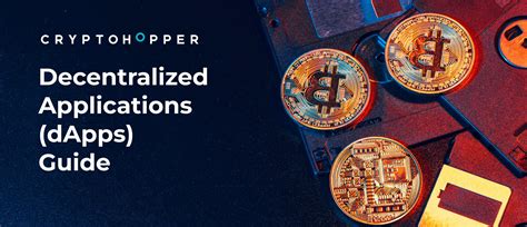 Decentralized Applications Dapps Guide