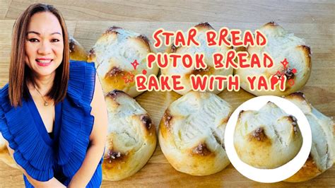 Star Bread Putok Bread Bakewithyapi Youtube