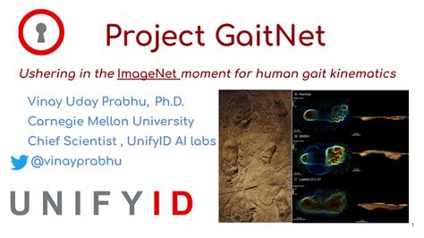Vinay Prabhu Project Gaitnet Ushering In The Imagenet Moment For