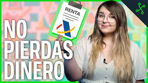 Descubre Cu Ndo Finaliza La Declaraci N De La Renta Y Evita