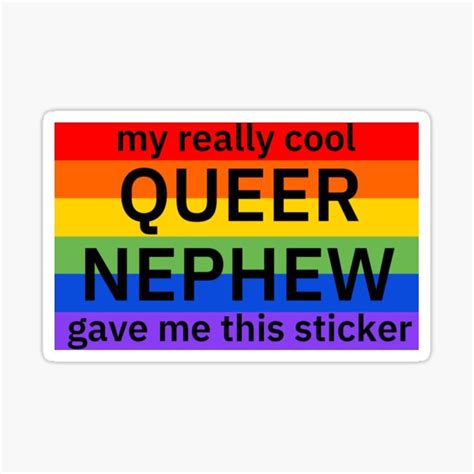 Queer Nephew Pride Month Gay Nephew Sticker Aunt Uncle Ally LGBTQ Nephew Sticker