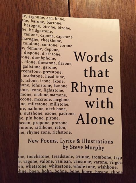 Words That Rhyme With Alone By Steve Murphy Goodreads