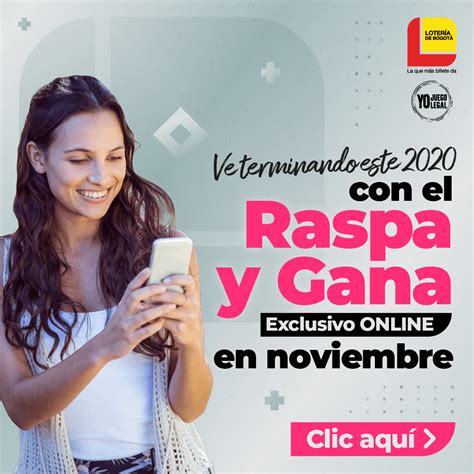 NOVIEMBRE VIENE CON RASPA Y GANA ONLINE Lotería de Bogotá