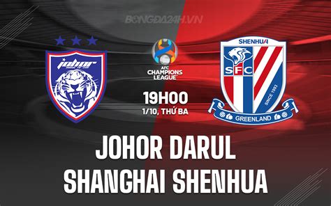 Johor Fc X Shanghai Shenhua