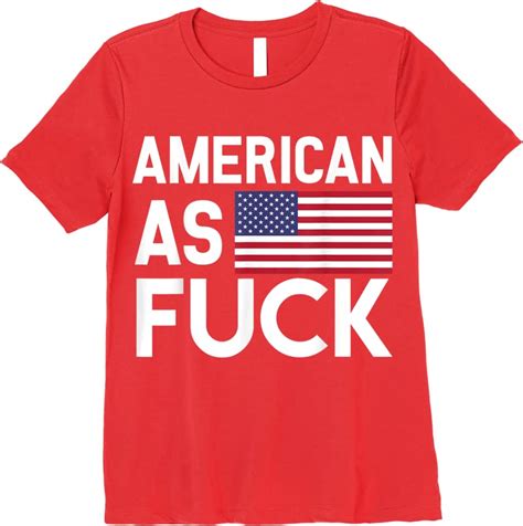 Clearance American As Fuck Af Patriot T Shirts Tees Design
