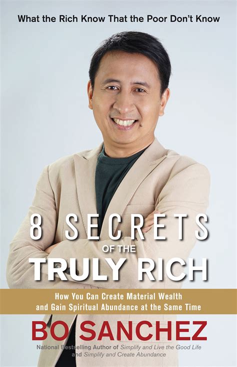 8 Secrets of the Truly Rich: How You Can Create Material Wealth and Ga