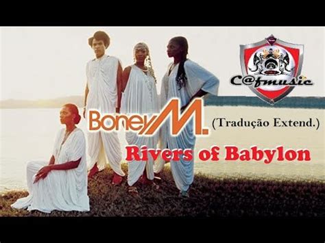 Boney M 1978 Rivers of Babylon Tradução Extend YouTube