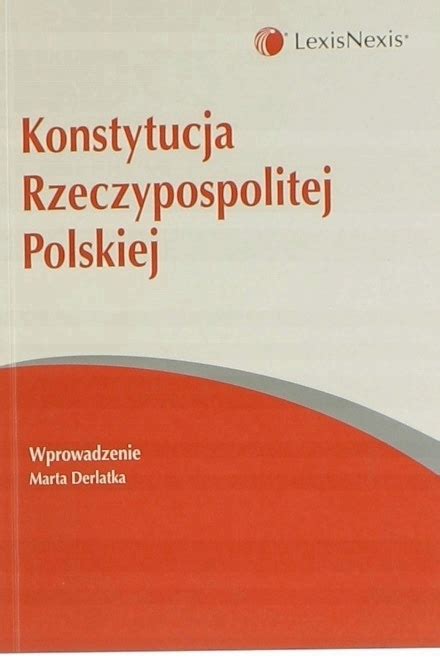 Konstytucja Rzeczypospolitej Polskiej Derlatka Ksi Ka