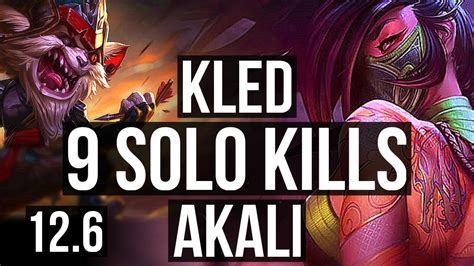 Kled Vs Akali Top Rank 5 Kled 9 Solo Kills 1311 Godlike Euw