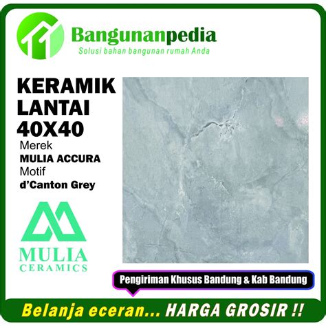 Jual Keramik Lantai Mulia 40x40 D Canton Series Keramik Mulia 40x40