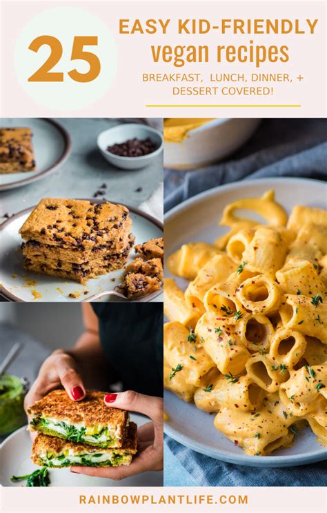 25 Easy Kid-Friendly Vegan Recipes | Rainbow Plant Life