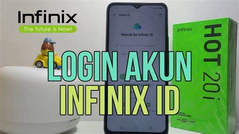 Cara Login Akun Infinix Id Di Hp Infinix Hot I Youtube