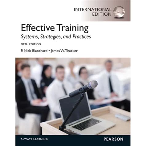 Effective Training Systems Strategies And Practices 5th Edition