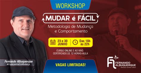 Workshop Mudar é Fácil Metodologia de Mudança e Comportamento online