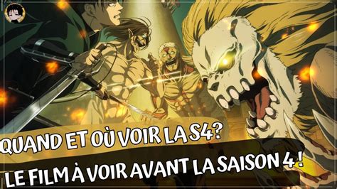 OÙ ET QUAND REGARDER LA SAISON 4 DE L ATTAQUE DES TITANS SHINGEKI