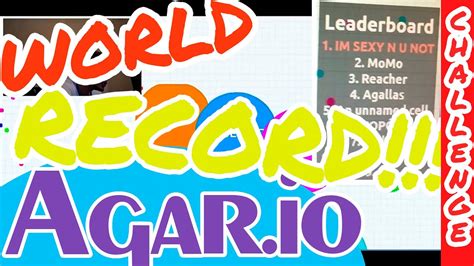 AGARIO WORLD RECORD CHALLENGE THE BIGGEST CELL FOR 16 MINUTES IN A