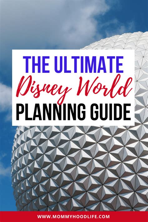 The Ultimate Walt Disney World Vacation Planning Guide