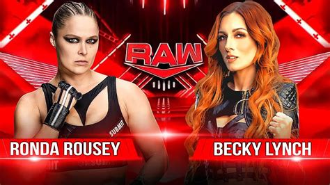 Ronda Rousey Vs Becky Lynch Wwe Raw Youtube