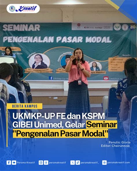 Ukmkp Up Fe Dan Kspm Gibei Unimed Gelar Seminar Pengenalan Pasar