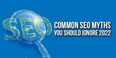 The Top 10 Common Seo Myths You Should Ignore 2022 Exeideas Lets