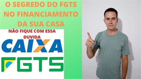 Como Usar O Fgts No Financiamento Imobili Rio Principais Dicas Youtube