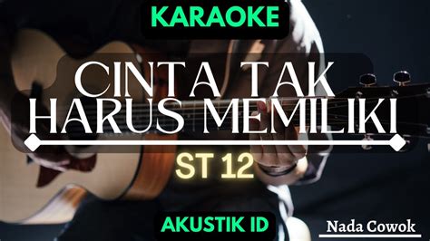 Cinta Tak Harus Memiliki St Charli Karaoke Akustik Male Key