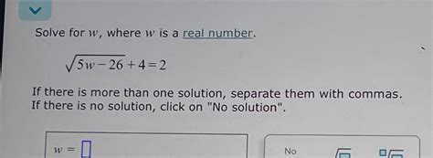 Solved Solve For W Where W Is A Real Number W If Chegg